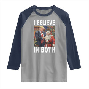 Funny Christmas Trump And Santa Raglan Shirt I Believe In Both TS02 Sport Gray Navy Print Your Wear
