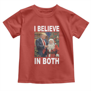 Funny Christmas Trump And Santa Toddler T Shirt I Believe In Both TS02 Red Print Your Wear