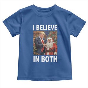 Funny Christmas Trump And Santa Toddler T Shirt I Believe In Both TS02 Royal Blue Print Your Wear