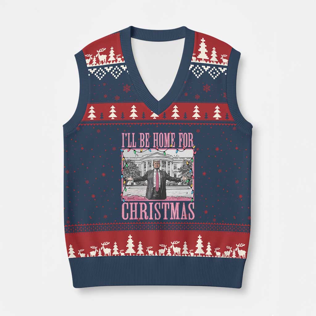 Xmas Trump V-Neck Knit Sweater Vest I'll Be Home For Xmas Funny Santa Donald TS02 Navy Red Print Your Wear
