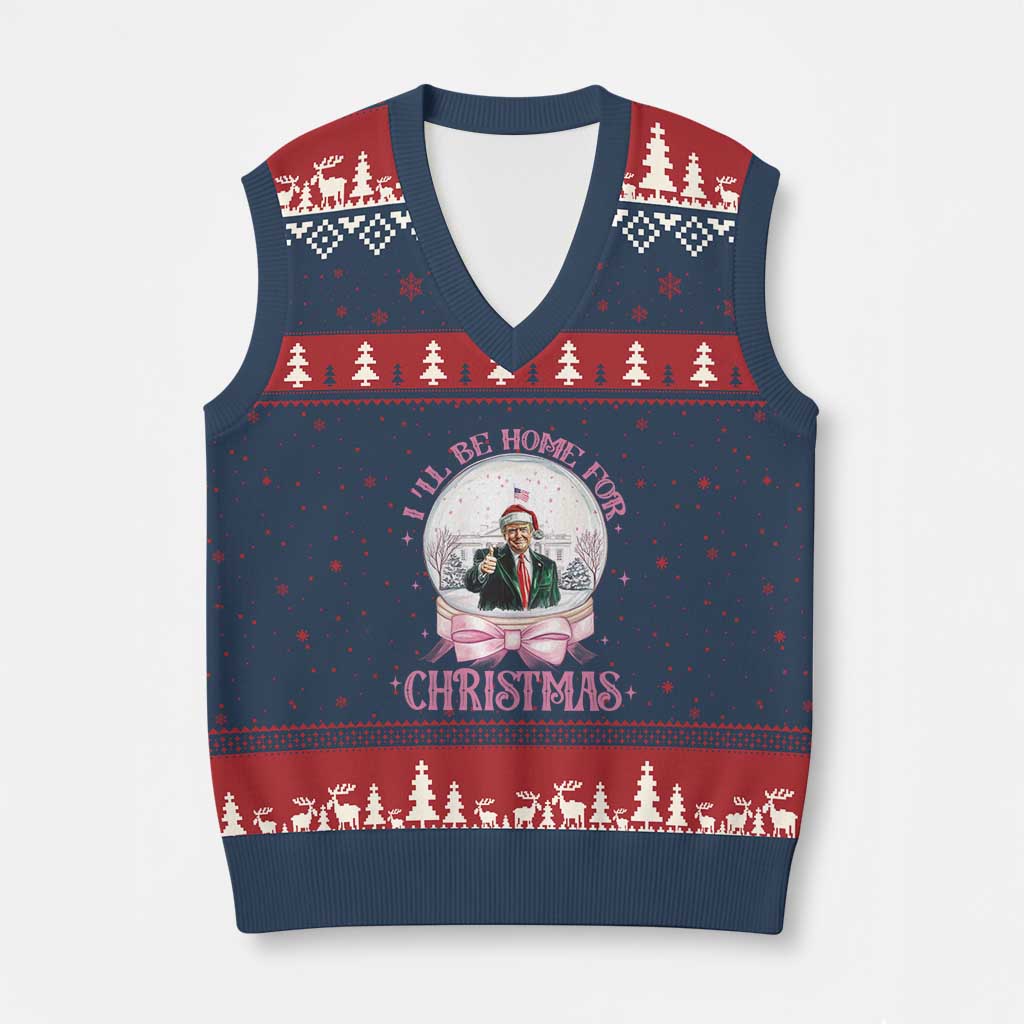 Xmas Trump V-Neck Knit Sweater Vest I'll Be Home For Xmas Retro Vintage Pink Coquette Bow TS02 Navy Red Print Your Wear
