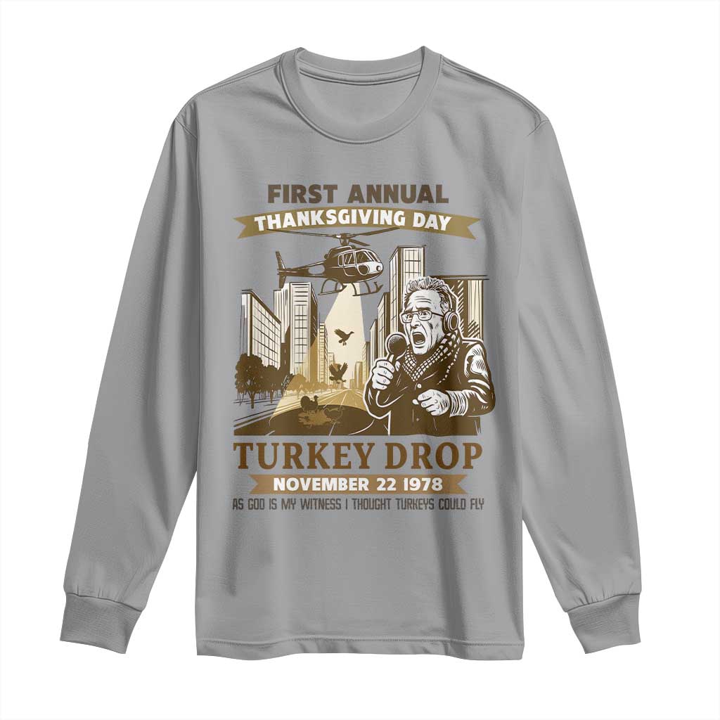 Vintage Thanksgiving Turkey Drop Long Sleeve Shirt Funny 1978 Helicopter Scene Classic TV Moment TS02 Sport Gray Print Your Wear