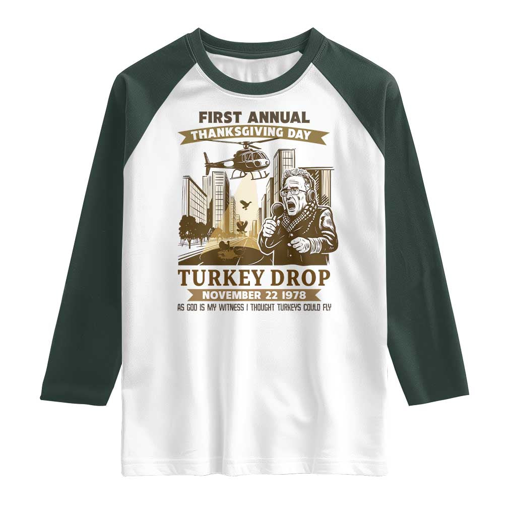 Vintage Thanksgiving Turkey Drop Raglan Shirt Funny 1978 Helicopter Scene Classic TV Moment TS02 White Dark Forest Green Print Your Wear