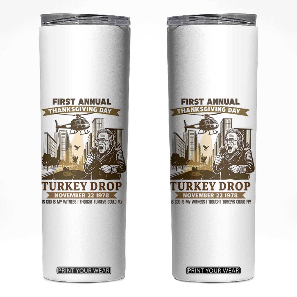 Vintage Thanksgiving Turkey Drop Skinny Tumbler Funny 1978 Helicopter Scene Classic TV Moment TS02 White Print Your Wear