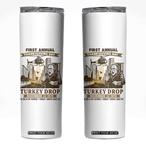 Vintage Thanksgiving Turkey Drop Skinny Tumbler Funny 1978 Helicopter Scene Classic TV Moment TS02 White Print Your Wear