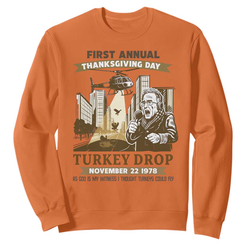 Vintage Thanksgiving Turkey Drop Sweatshirt Funny 1978 Helicopter Scene Classic TV Moment TS02 Orange Print Your Wear