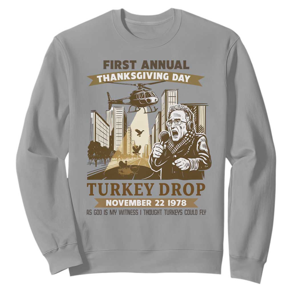 Vintage Thanksgiving Turkey Drop Sweatshirt Funny 1978 Helicopter Scene Classic TV Moment TS02 Sport Gray Print Your Wear