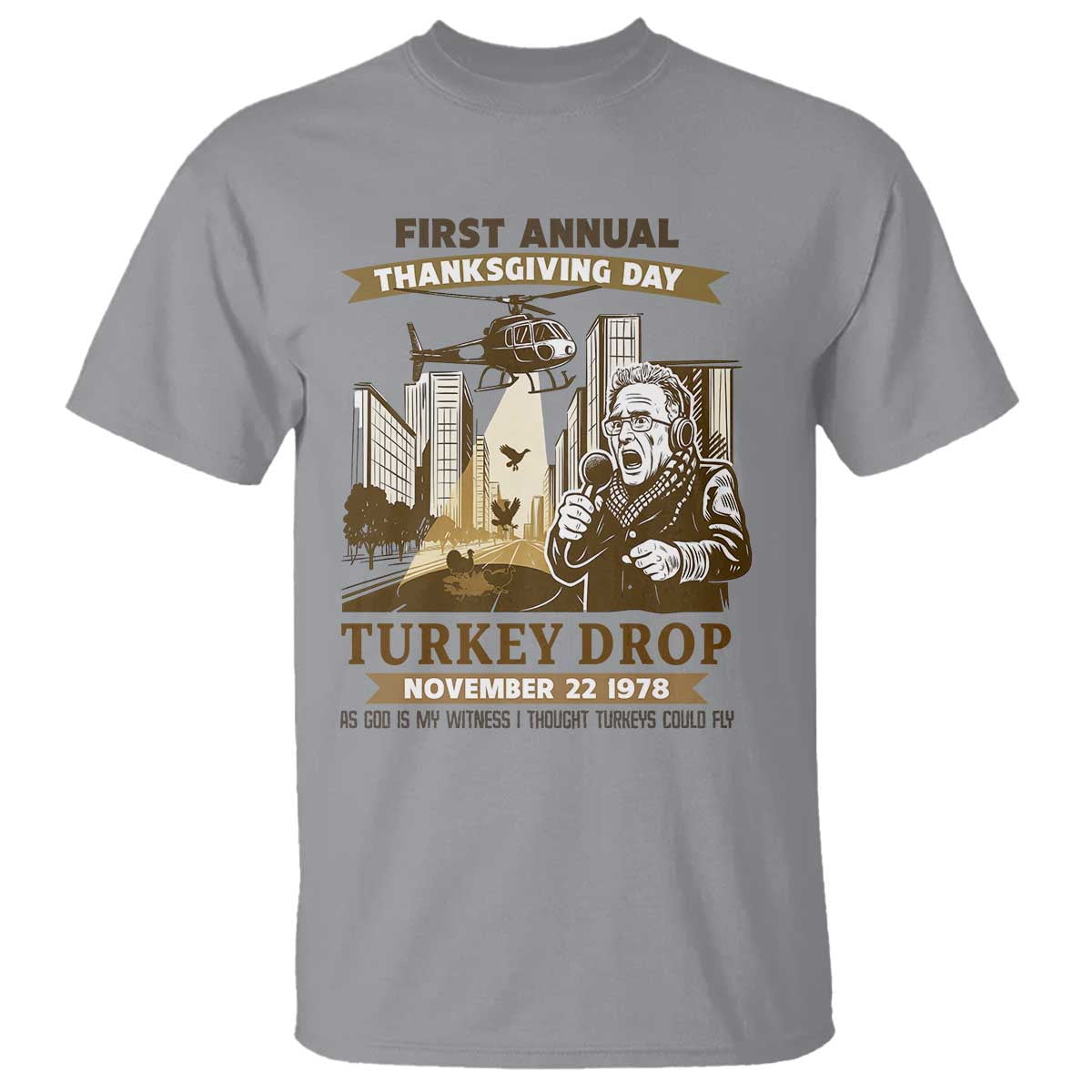 Vintage Thanksgiving Turkey Drop T Shirt Funny 1978 Helicopter Scene Classic TV Moment TS02 Sport Gray Print Your Wear