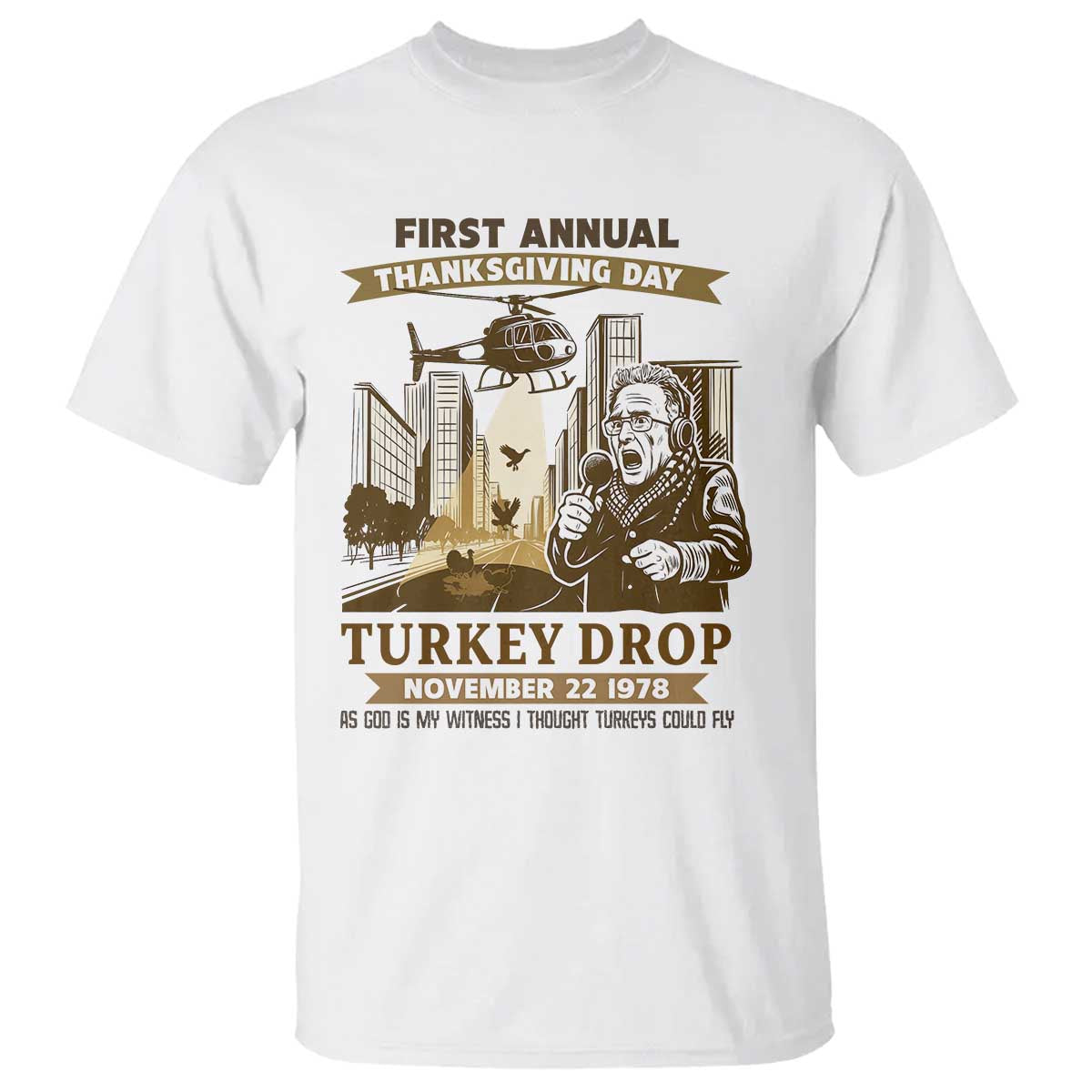 Vintage Thanksgiving Turkey Drop T Shirt Funny 1978 Helicopter Scene Classic TV Moment TS02 White Print Your Wear
