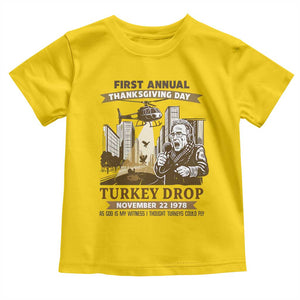 Vintage Thanksgiving Turkey Drop Toddler T Shirt Funny 1978 Helicopter Scene Classic TV Moment TS02 Daisy Print Your Wear