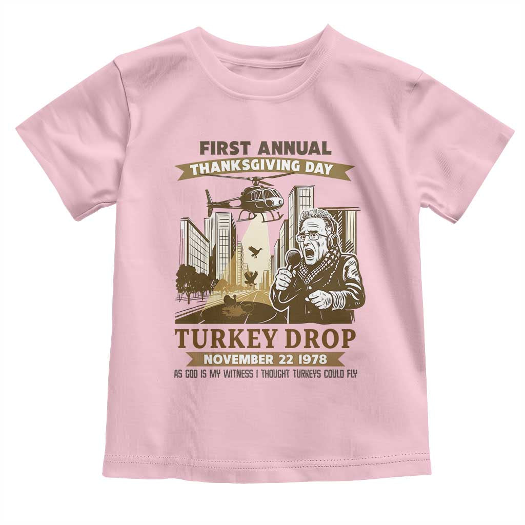 Vintage Thanksgiving Turkey Drop Toddler T Shirt Funny 1978 Helicopter Scene Classic TV Moment TS02 Light Pink Print Your Wear