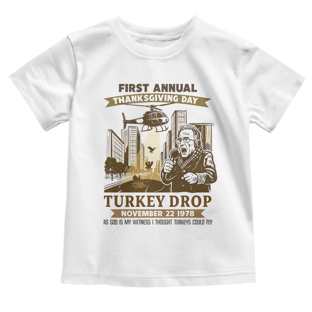 Vintage Thanksgiving Turkey Drop Toddler T Shirt Funny 1978 Helicopter Scene Classic TV Moment TS02 White Print Your Wear