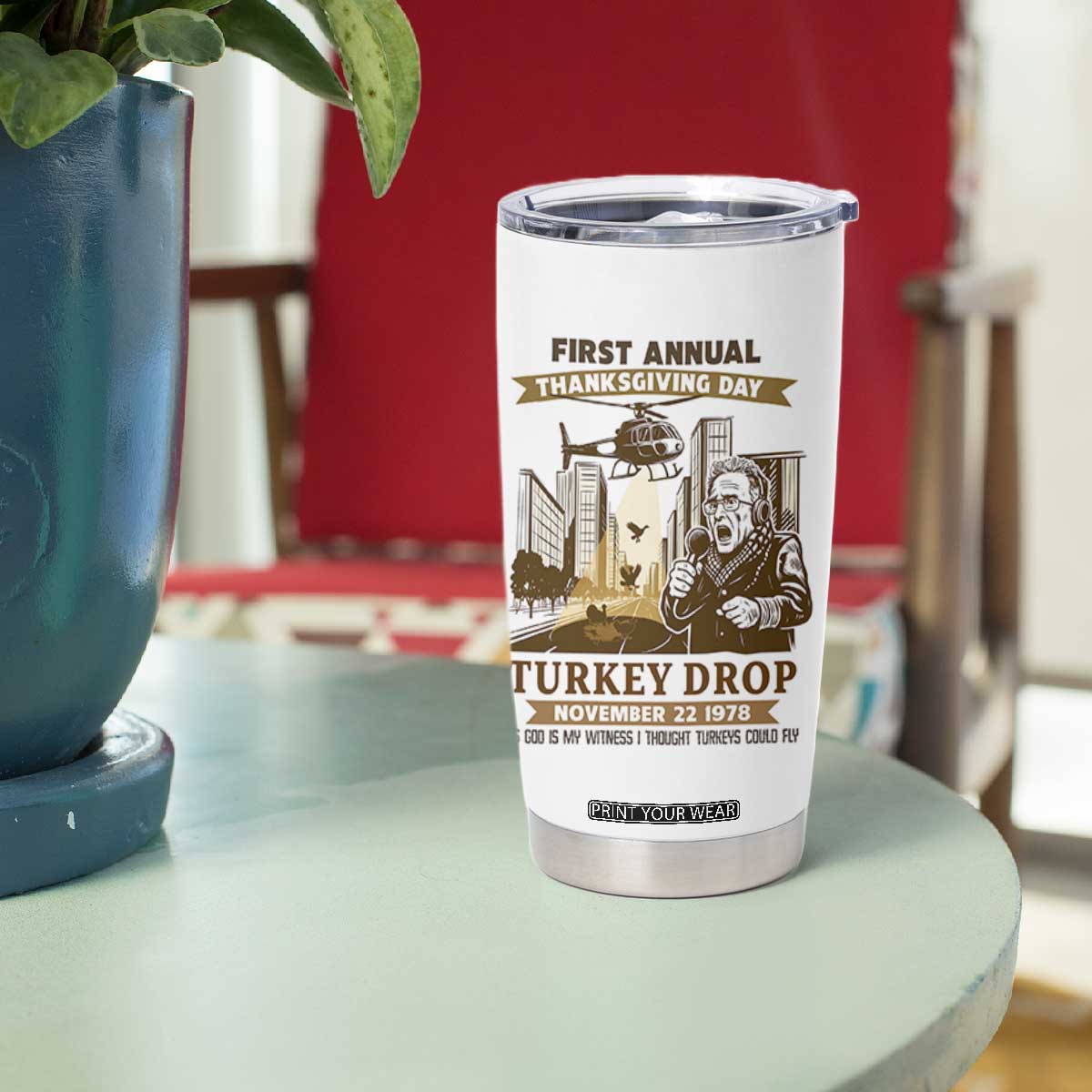 Vintage Thanksgiving Turkey Drop Tumbler Cup Funny 1978 Helicopter Scene Classic TV Moment TS02 Print Your Wear