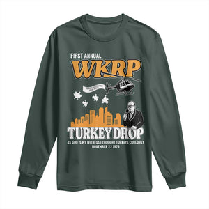WKRP Turkey Drop with Les Nessman Long Sleeve Shirt Retro Thanksgiving Humor for Classic TV Fans TS02 Dark Forest Green Print Your Wear