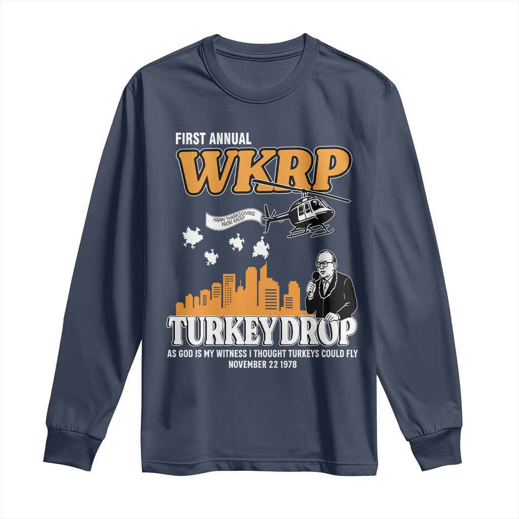 WKRP Turkey Drop with Les Nessman Long Sleeve Shirt Retro Thanksgiving Humor for Classic TV Fans TS02 Navy Print Your Wear