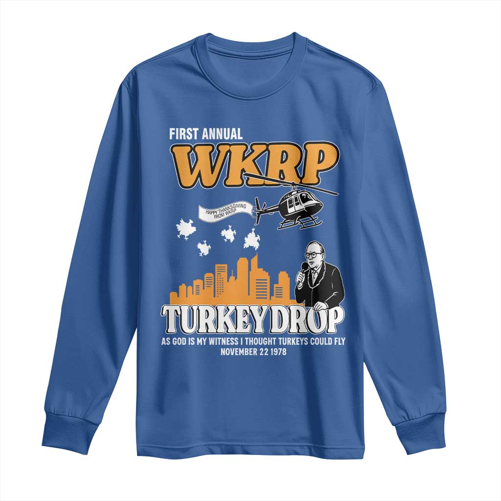 WKRP Turkey Drop with Les Nessman Long Sleeve Shirt Retro Thanksgiving Humor for Classic TV Fans TS02 Royal Blue Print Your Wear