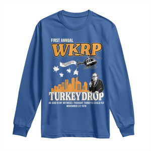 WKRP Turkey Drop with Les Nessman Long Sleeve Shirt Retro Thanksgiving Humor for Classic TV Fans TS02 Royal Blue Print Your Wear