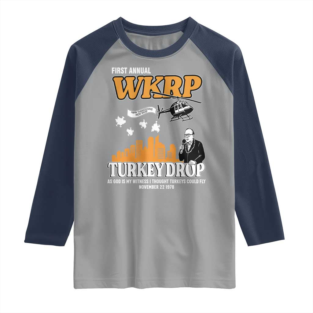 WKRP Turkey Drop with Les Nessman Raglan Shirt Retro Thanksgiving Humor for Classic TV Fans TS02 Sport Gray Navy Print Your Wear