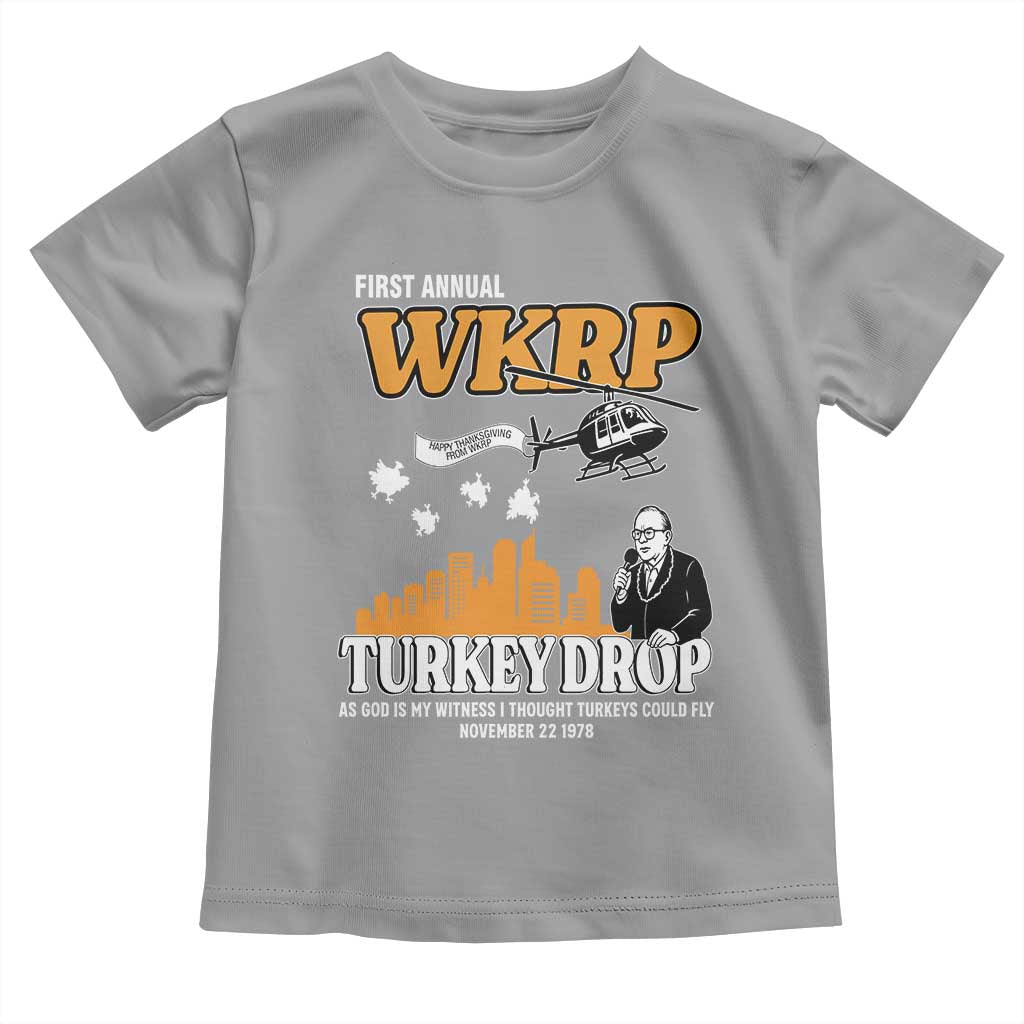 WKRP Turkey Drop with Les Nessman Toddler T Shirt Retro Thanksgiving Humor for Classic TV Fans TS02 Sport Gray Print Your Wear