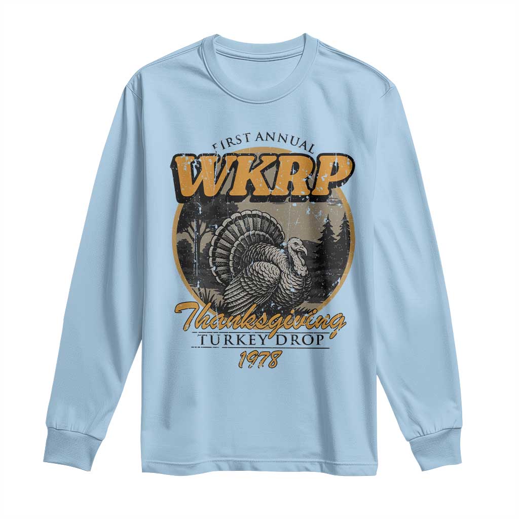Retro WKRP Thanksgiving Turkey Drop 1978 Long Sleeve Shirt Distressed Vintage Holiday TS02 Light Blue Print Your Wear