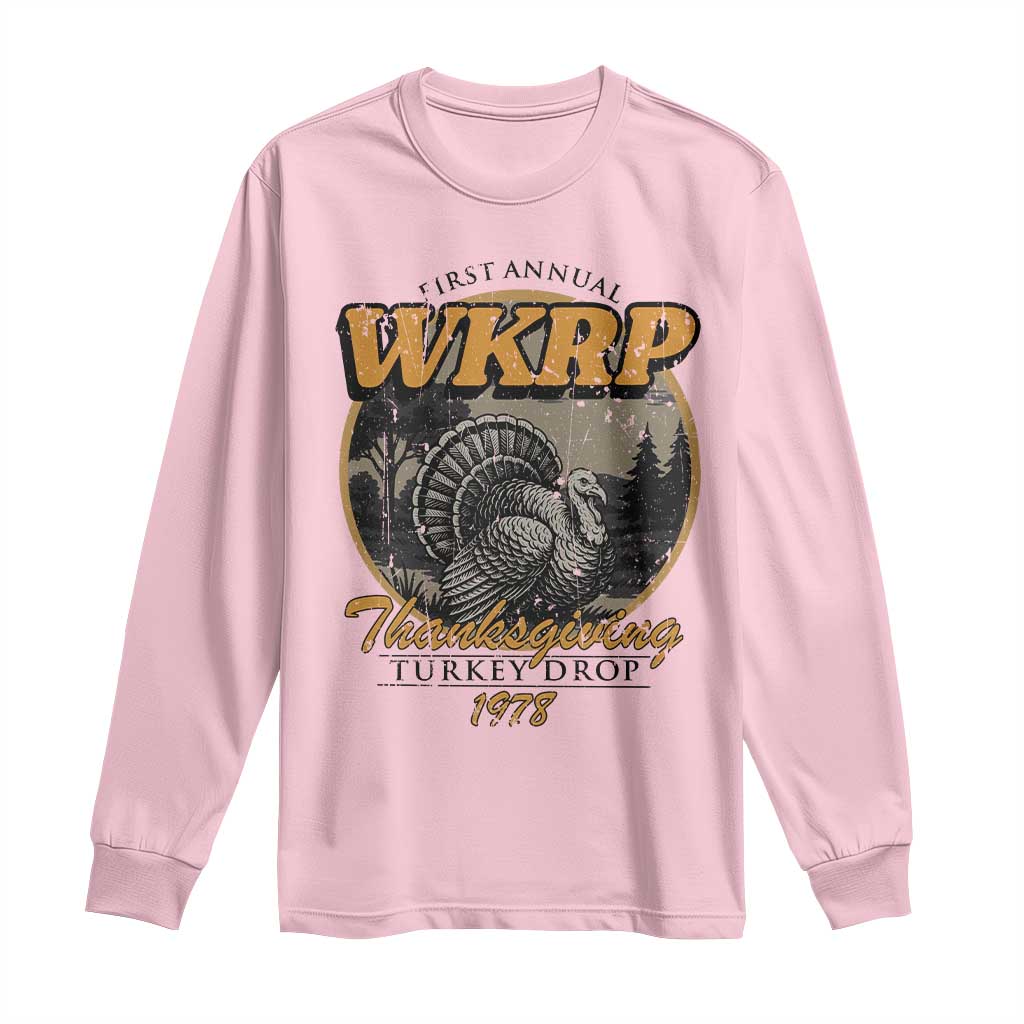 Retro WKRP Thanksgiving Turkey Drop 1978 Long Sleeve Shirt Distressed Vintage Holiday TS02 Light Pink Print Your Wear