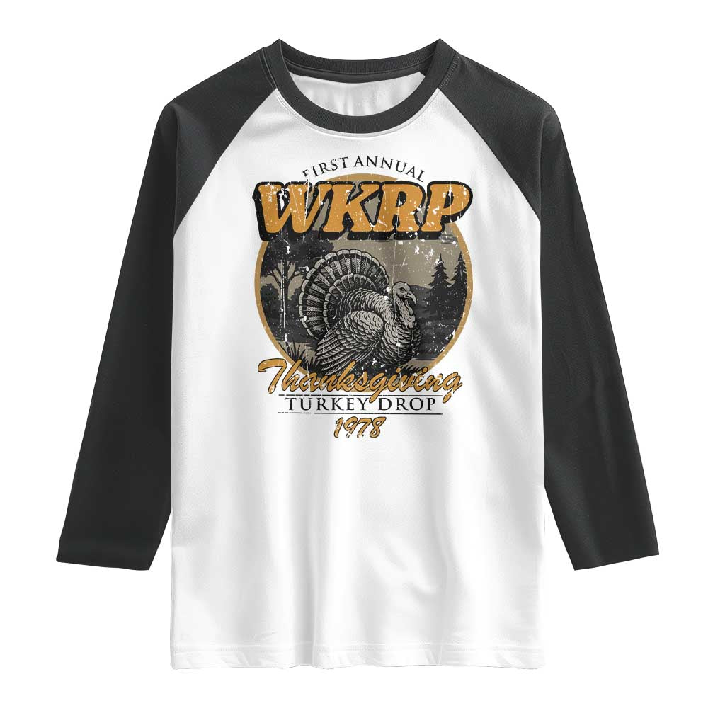 Retro WKRP Thanksgiving Turkey Drop 1978 Raglan Shirt Distressed Vintage Holiday TS02 White Black Print Your Wear