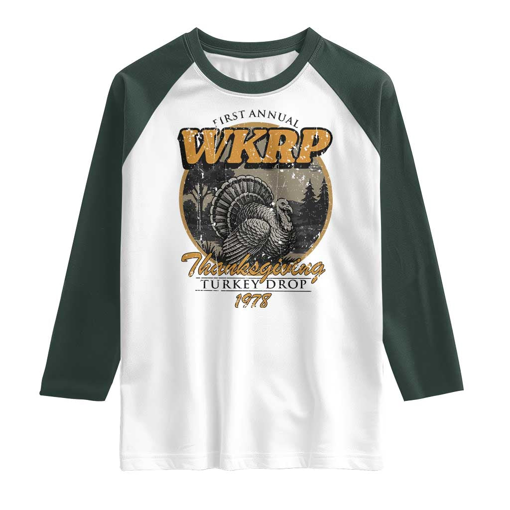 Retro WKRP Thanksgiving Turkey Drop 1978 Raglan Shirt Distressed Vintage Holiday TS02 White Dark Forest Green Print Your Wear