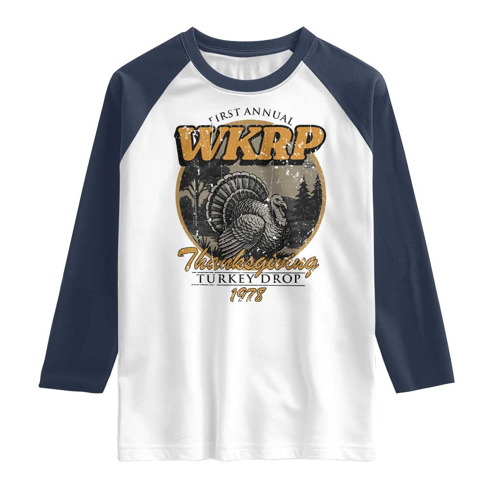 Retro WKRP Thanksgiving Turkey Drop 1978 Raglan Shirt Distressed Vintage Holiday TS02 White Navy Print Your Wear