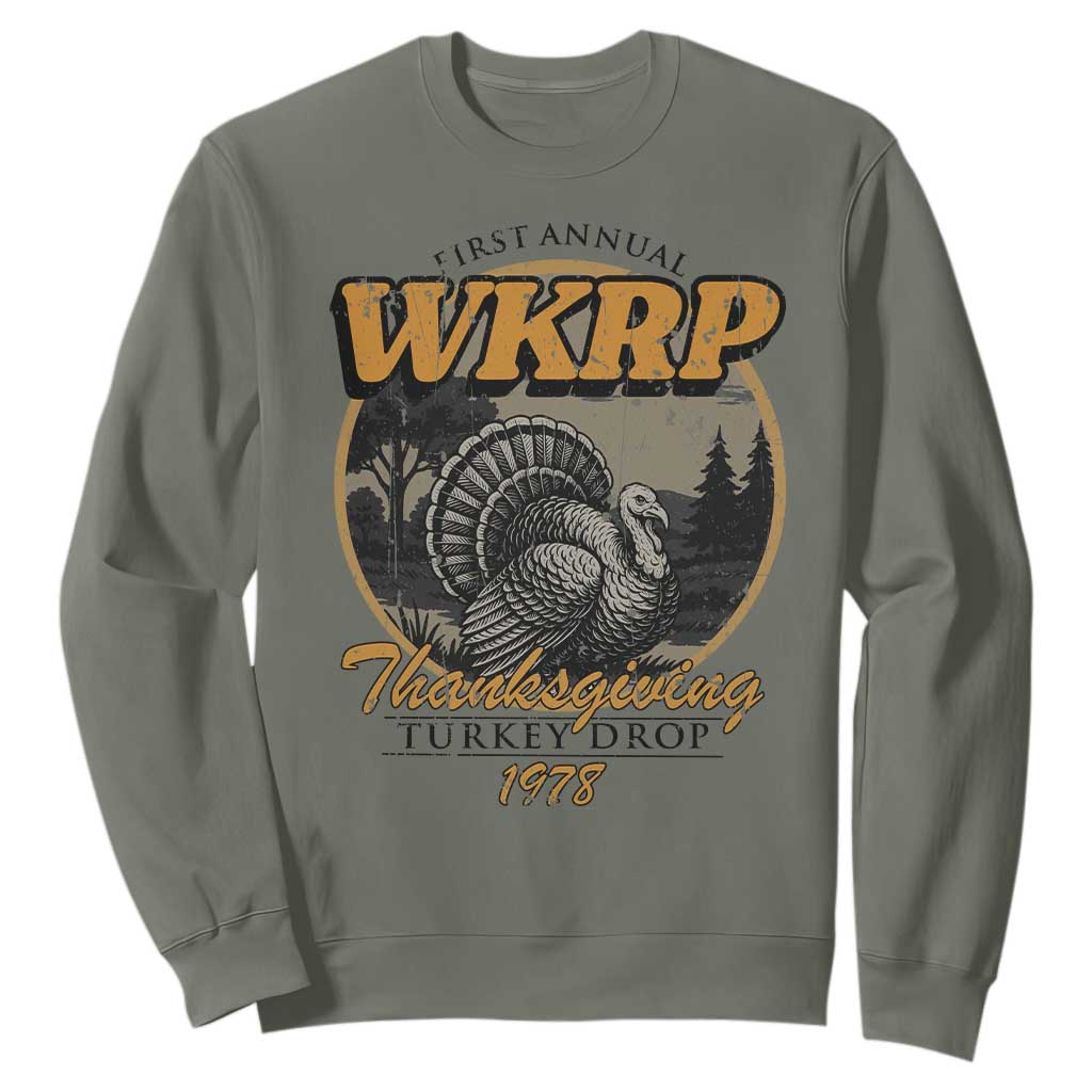 Retro WKRP Thanksgiving Turkey Drop 1978 Sweatshirt Distressed Vintage Holiday TS02 Military Green Print Your Wear