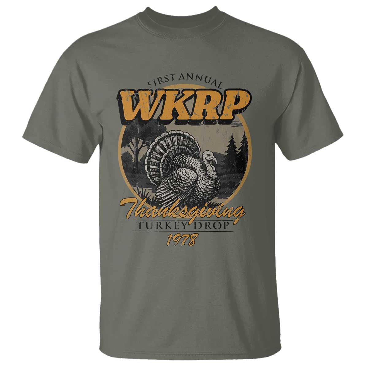 Retro WKRP Thanksgiving Turkey Drop 1978 T Shirt Distressed Vintage Holiday TS02 Military Green Print Your Wear