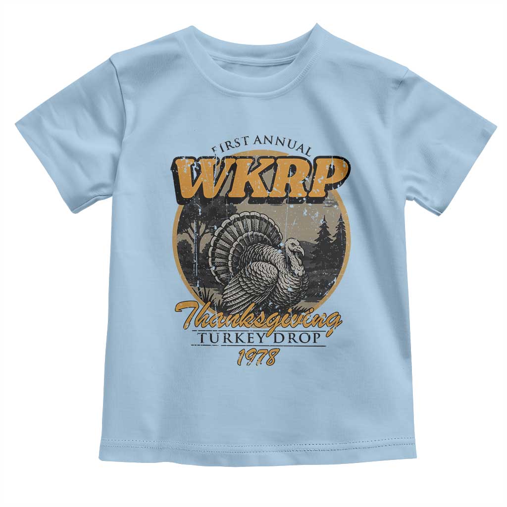 Retro WKRP Thanksgiving Turkey Drop 1978 Toddler T Shirt Distressed Vintage Holiday TS02 Light Blue Print Your Wear