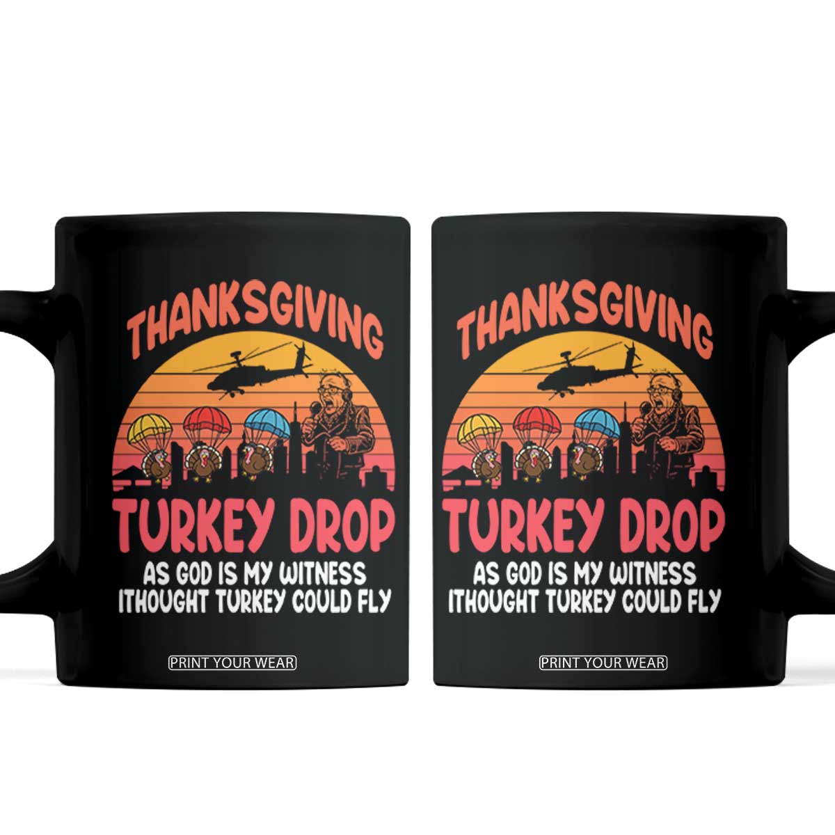 Retro Thanksgiving Turkey Drop Coffee Mug Parachuting Turkeys Funny 70s Parody TS02 Black Print Your Wear