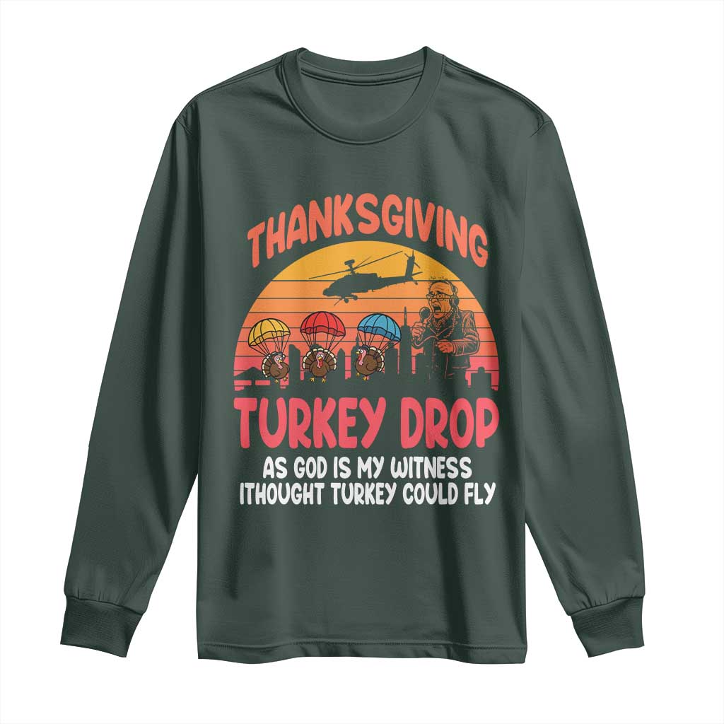 Retro Thanksgiving Turkey Drop Long Sleeve Shirt Parachuting Turkeys Funny 70s Parody TS02 Dark Forest Green Print Your Wear