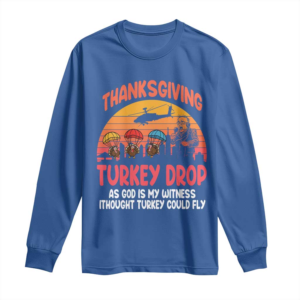 Retro Thanksgiving Turkey Drop Long Sleeve Shirt Parachuting Turkeys Funny 70s Parody TS02 Royal Blue Print Your Wear