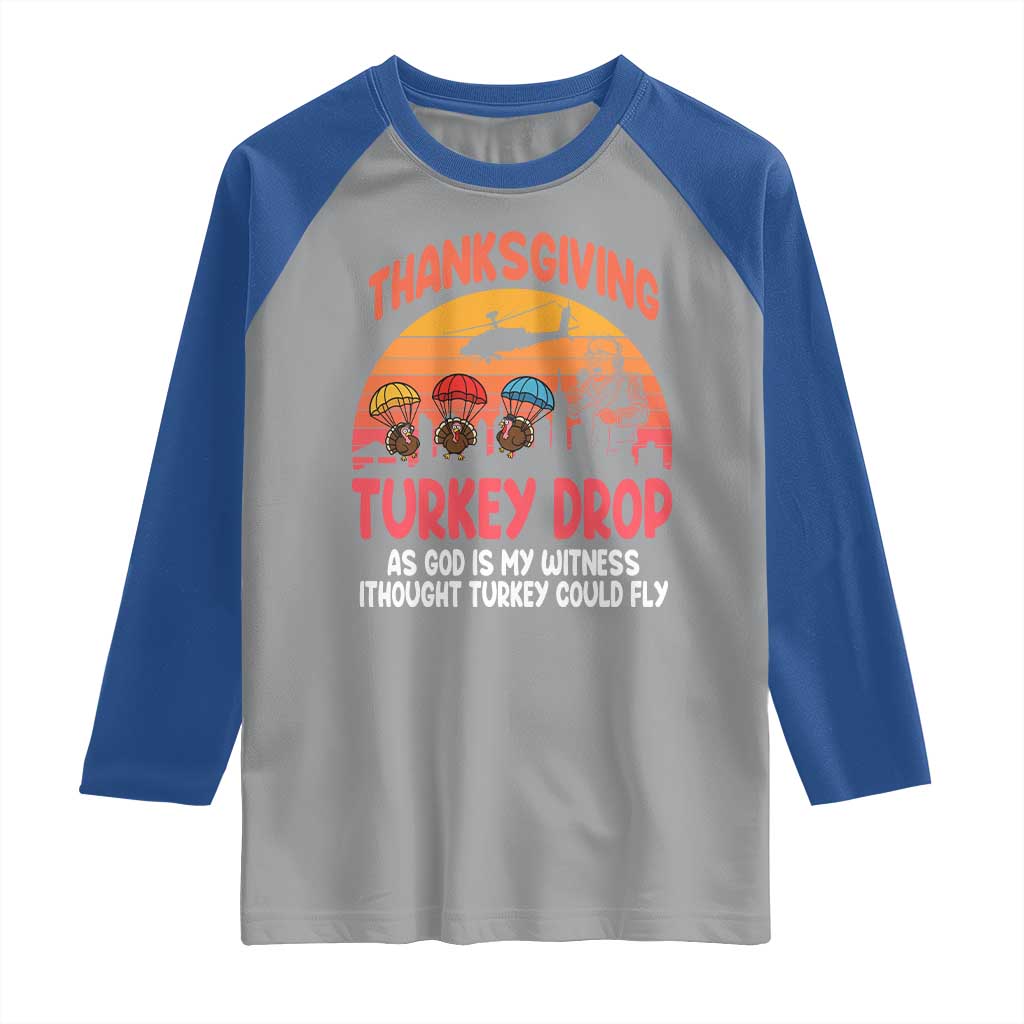 Retro Thanksgiving Turkey Drop Raglan Shirt Parachuting Turkeys Funny 70s Parody TS02 Sport Gray Royal Print Your Wear