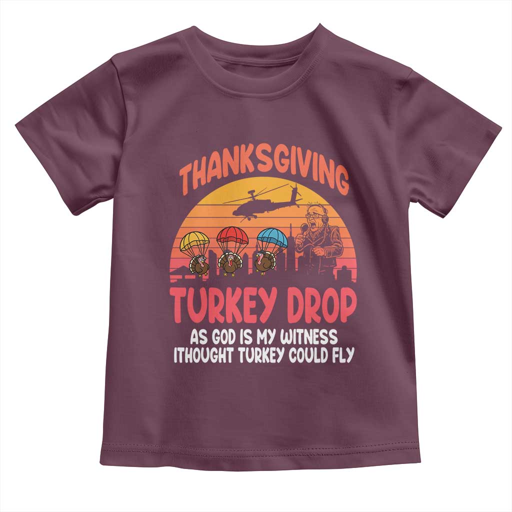 Retro Thanksgiving Turkey Drop Toddler T Shirt Parachuting Turkeys Funny 70s Parody TS02 Maroon Print Your Wear