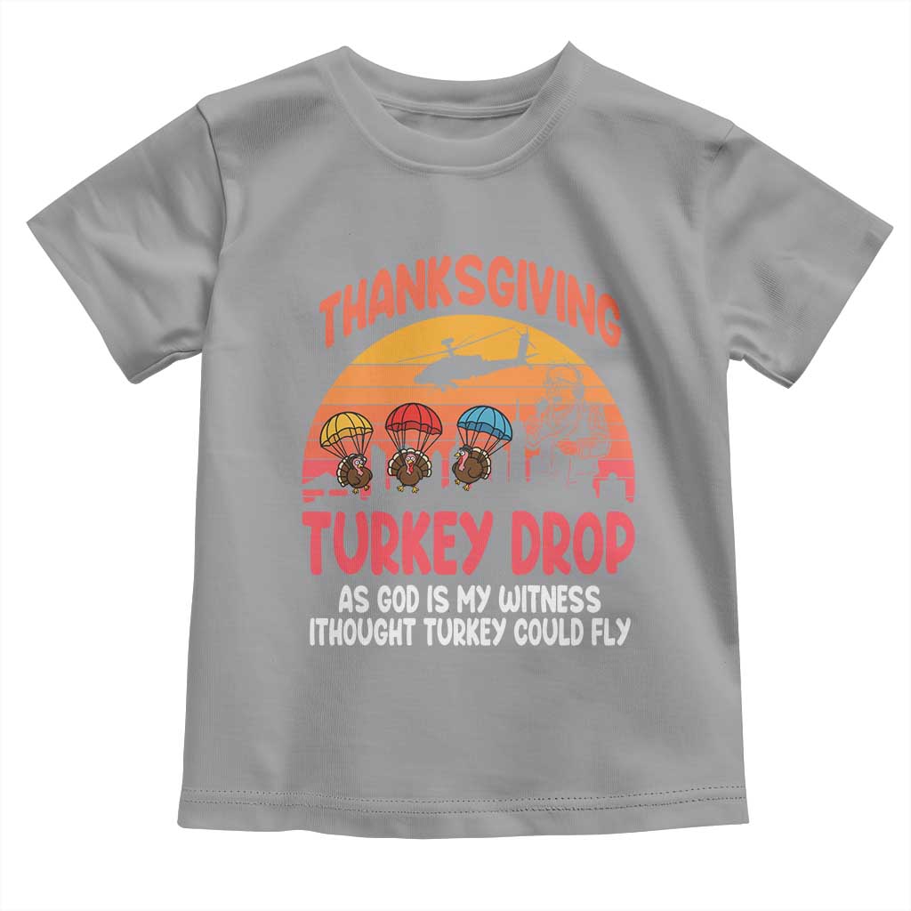 Retro Thanksgiving Turkey Drop Toddler T Shirt Parachuting Turkeys Funny 70s Parody TS02 Sport Gray Print Your Wear