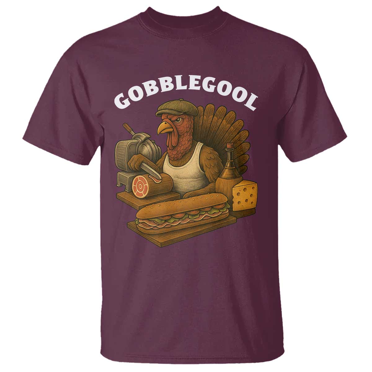 Gobblegool Funny Thanksgiving T Shirt Italian Turkey Deli Humor Sub Sandwich TS02 Maroon Print Your Wear