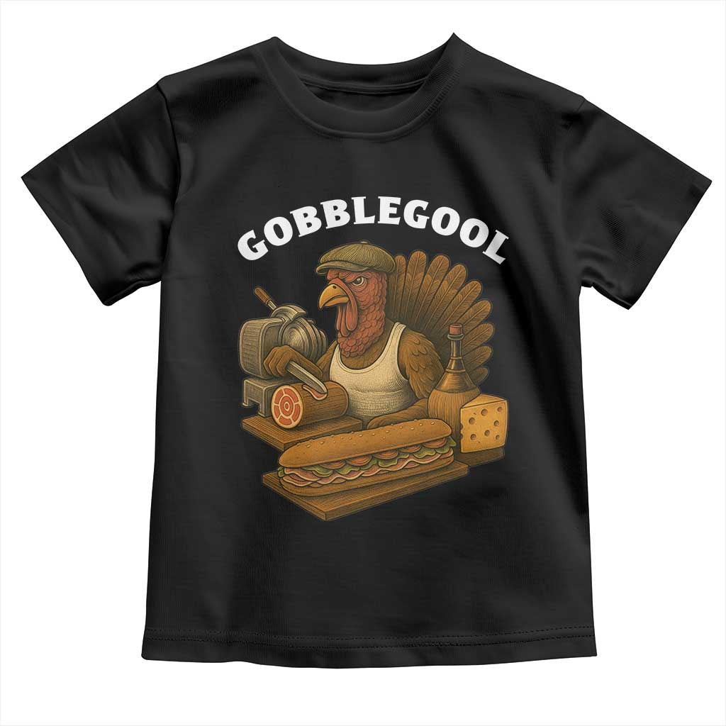 Gobblegool Funny Thanksgiving Toddler T Shirt Italian Turkey Deli Humor Sub Sandwich TS02 Black Print Your Wear