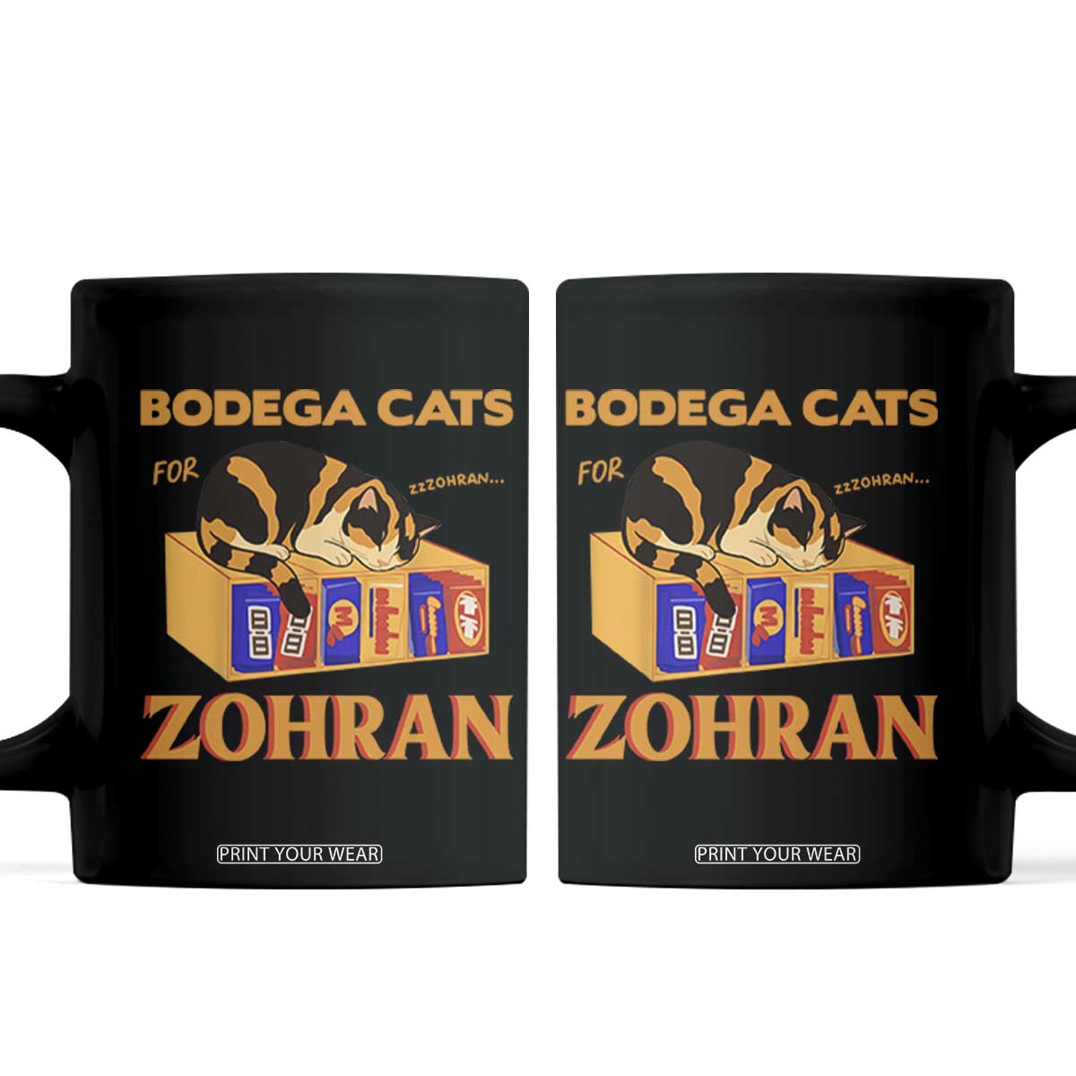 Bodega Cats for Zohran Coffee Mug New York Mamdani Supporter Mayor Cute Cat TS02 Black Print Your Wear