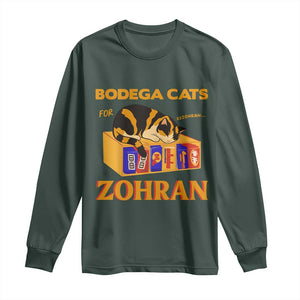 Bodega Cats for Zohran Long Sleeve Shirt New York Mamdani Supporter Mayor Cute Cat TS02 Dark Forest Green Print Your Wear