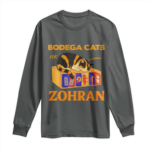Bodega Cats for Zohran Long Sleeve Shirt New York Mamdani Supporter Mayor Cute Cat TS02 Dark Heather Print Your Wear