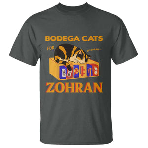 Bodega Cats for Zohran T Shirt New York Mamdani Supporter Mayor Cute Cat TS02 Dark Heather Print Your Wear