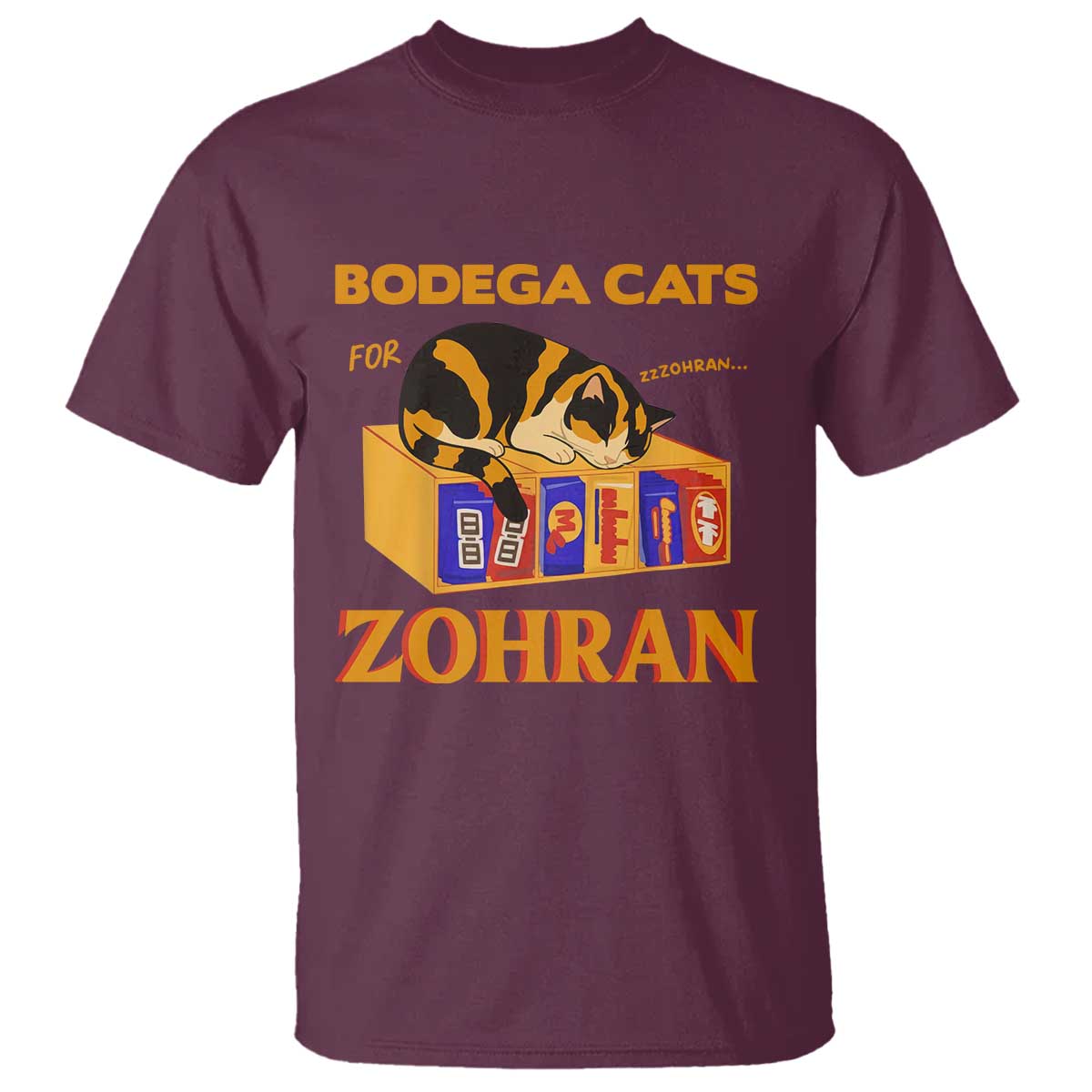 Bodega Cats for Zohran T Shirt New York Mamdani Supporter Mayor Cute Cat TS02 Maroon Print Your Wear