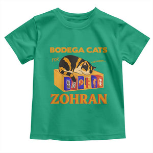 Bodega Cats for Zohran Toddler T Shirt New York Mamdani Supporter Mayor Cute Cat TS02 Irish Green Print Your Wear