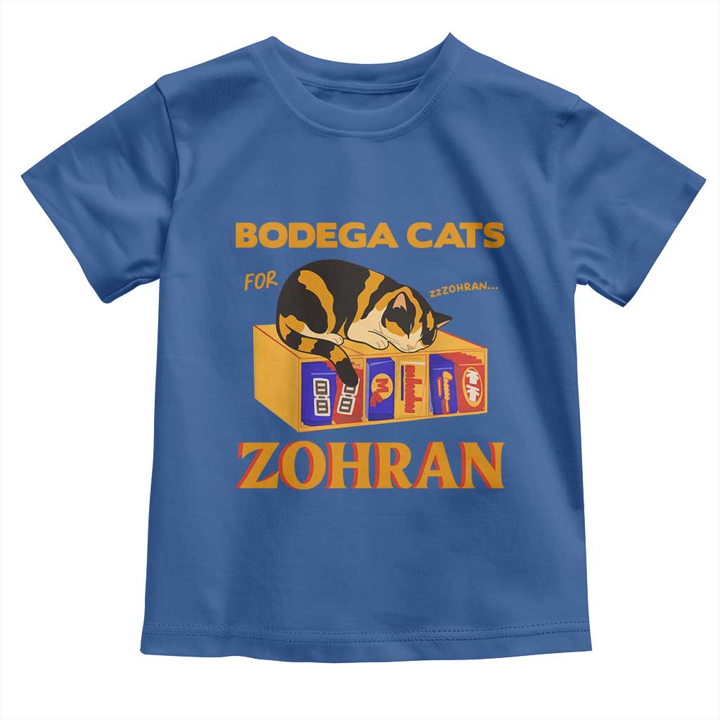Bodega Cats for Zohran Toddler T Shirt New York Mamdani Supporter Mayor Cute Cat TS02 Royal Blue Print Your Wear