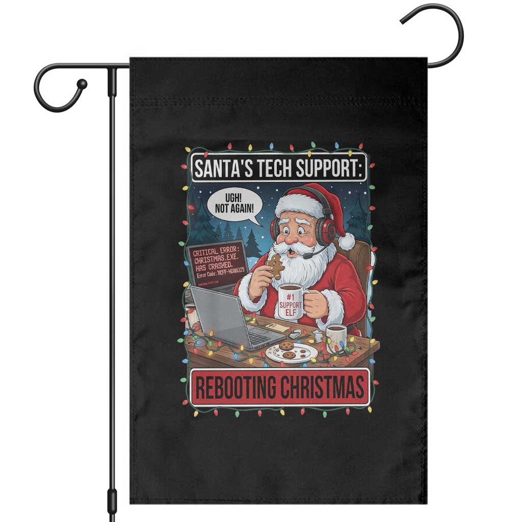 Funny Santa Tech Support Christmas Garden Flag Rebooting Christmas Geek Humor Gift TS02 Black Print Your Wear
