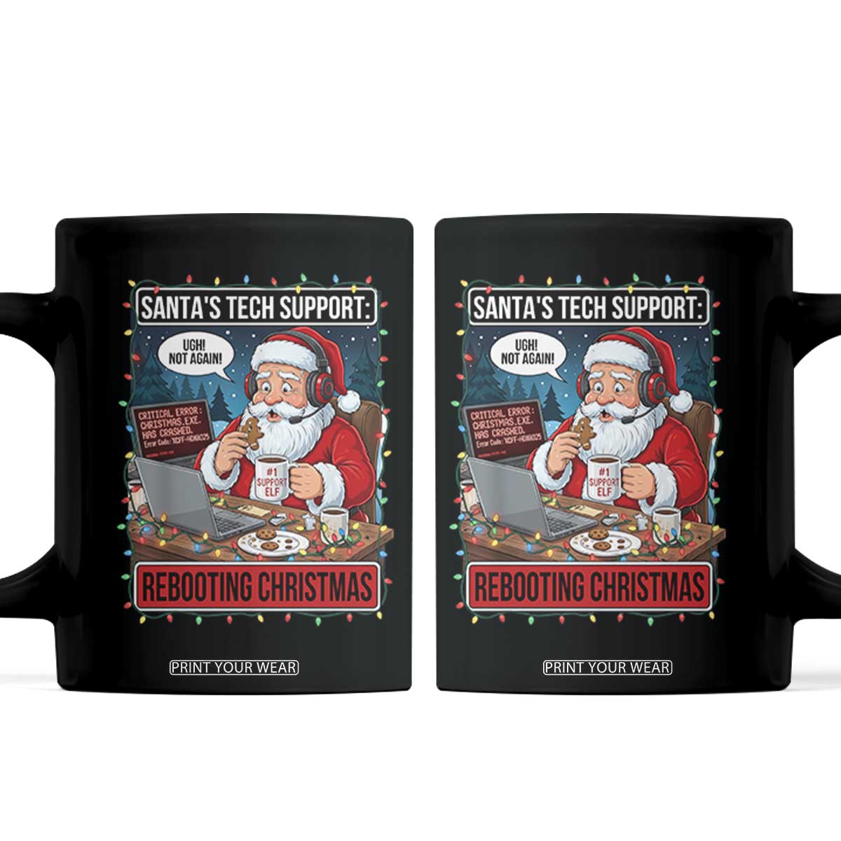 Funny Santa Tech Support Christmas Coffee Mug Rebooting Christmas Geek Humor Gift TS02 Black Print Your Wear