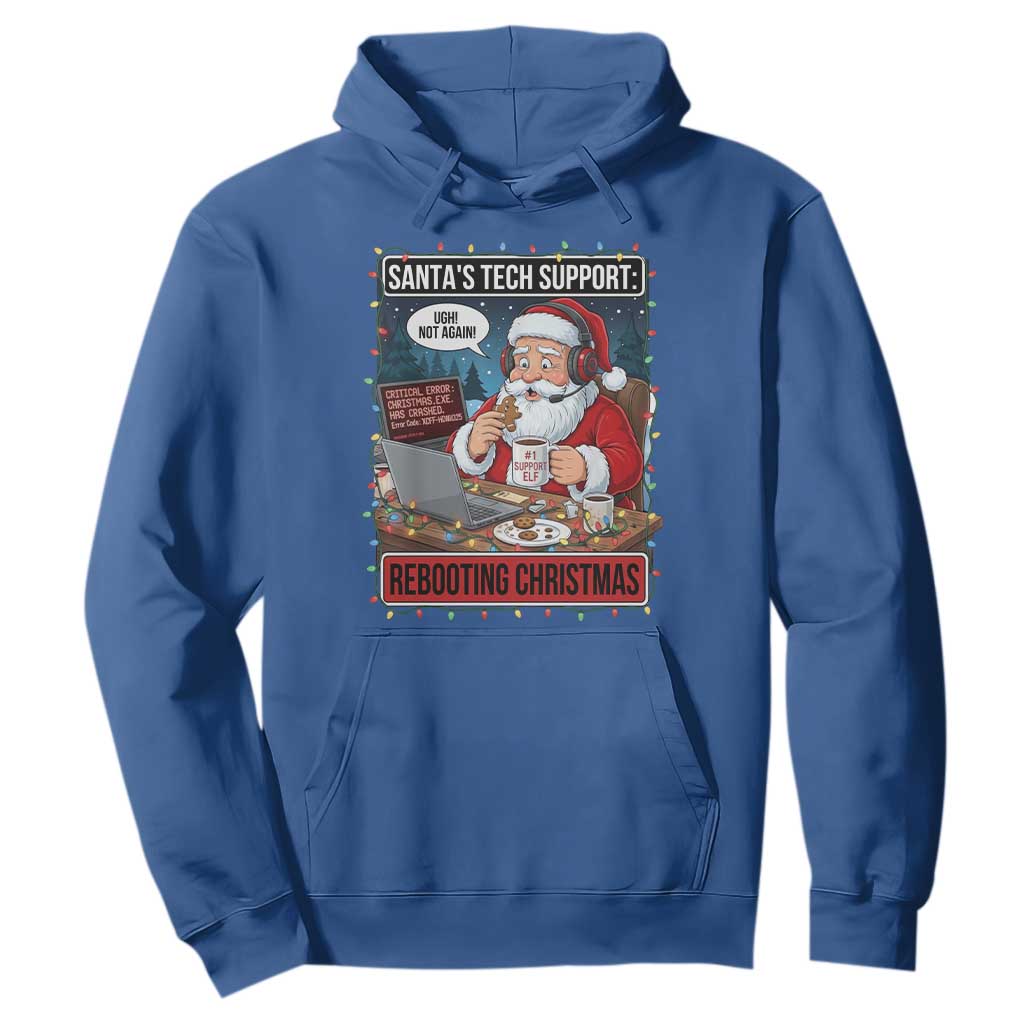Funny Santa Tech Support Christmas Hoodie Rebooting Christmas Geek Humor Gift TS02 Royal Blue Print Your Wear