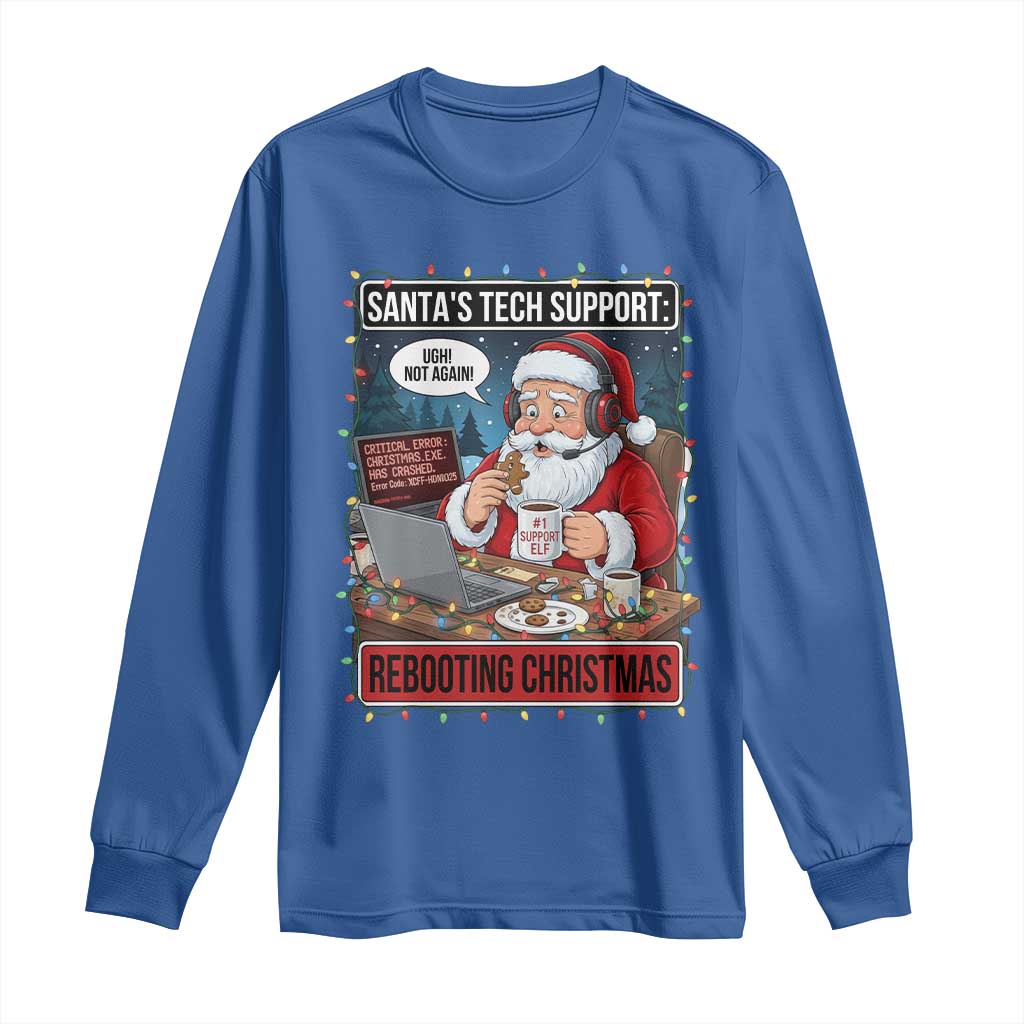 Funny Santa Tech Support Christmas Long Sleeve Shirt Rebooting Christmas Geek Humor Gift TS02 Royal Blue Print Your Wear